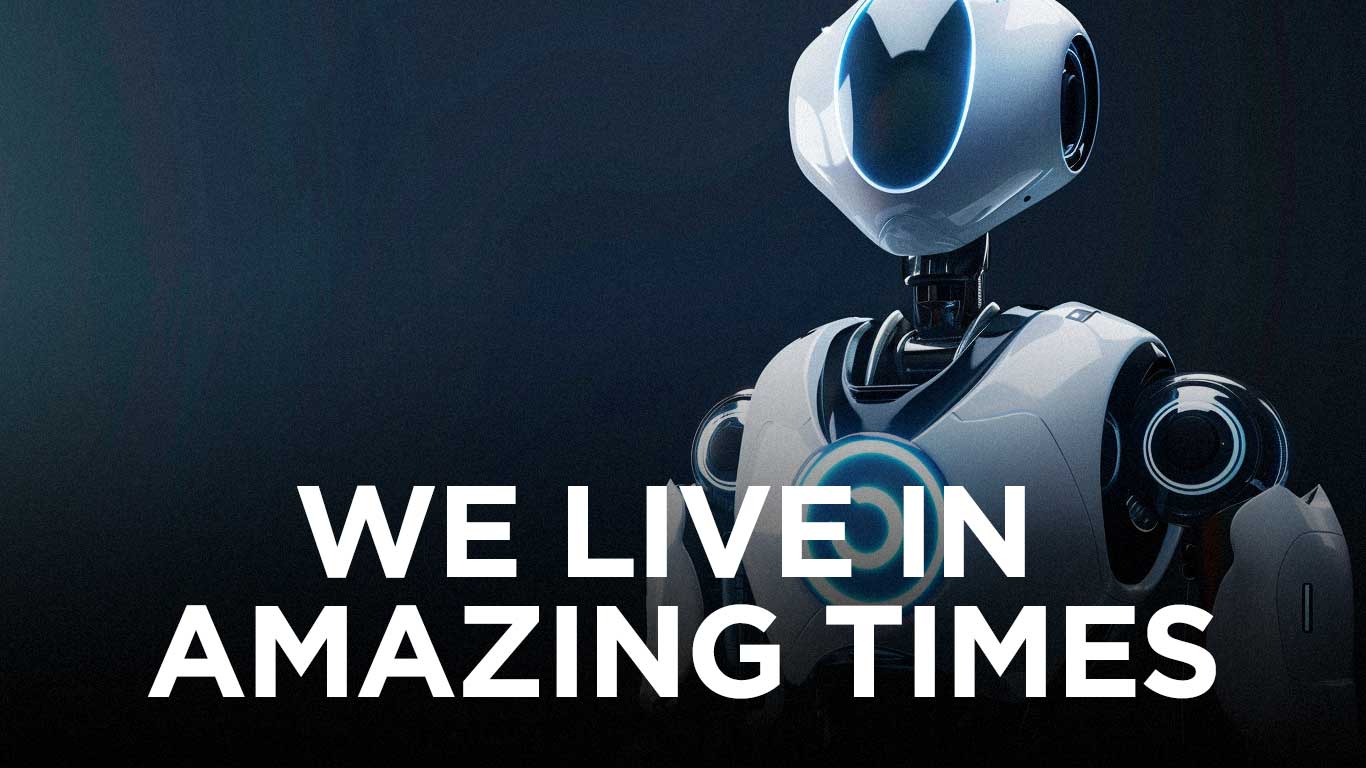 We Live in Amazing Times - Narrative Industries | Digital Agency for ...